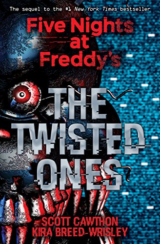 Five Nights At Freddy's. The Twisted Ones: 2