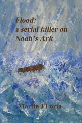 Flood: a serial killer on Noah's Ark (Genesis mysteries Book 2) (English Edition)