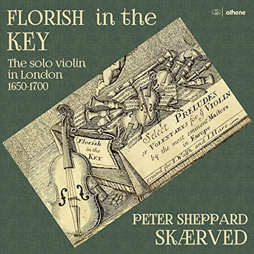 Florish In The Key [Peter Sheppard Skærved] [Athene: ATH23211]