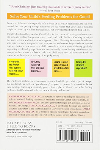 Food Chaining: The Proven 6-Step Plan to Stop Picky Eating, Solve Feeding Problems, and Expand Your Child's Diet