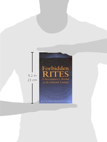 Forbidden Rites: A Necromancer’s Manual of the Fifteenth Century (Magic in History)