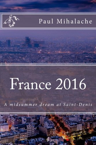 France 2016: A midsummer dream at Saint-Denis