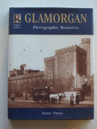 Francis Frith's Glamorgan (Photographic Memories)