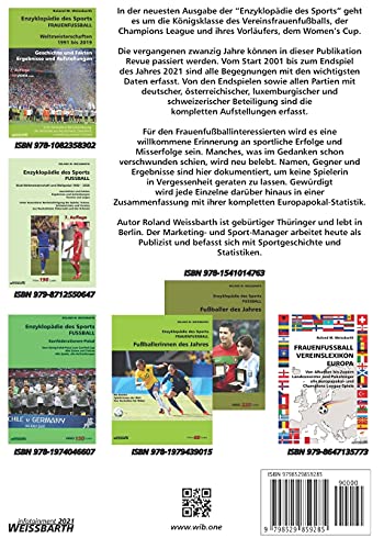 FRAUENFUSSBALL – Women's Cup und Champions League 2001-2021: Enzyklopädie des Sports