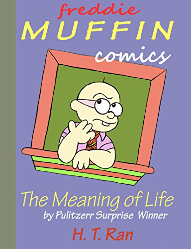 Freddie Muffin Comics: The Meaning of Life...Oh Wait, Have You Seen My XBOX Controller? (English Edition)