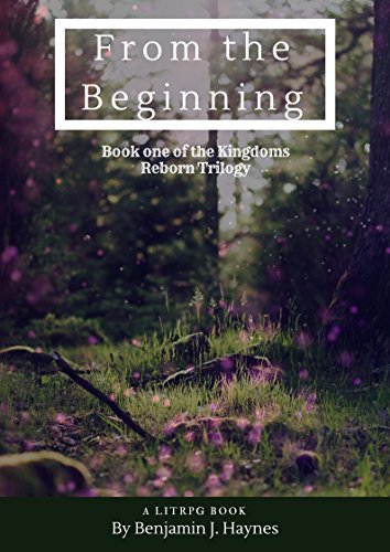 From the Beginning (Kingdoms Reborn Book 1) (English Edition)