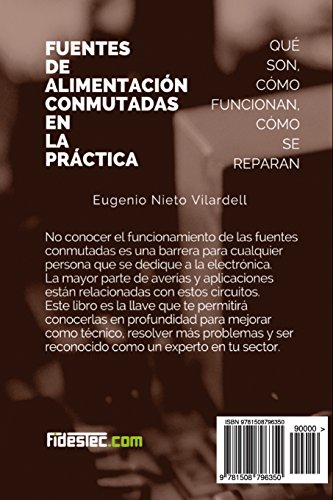 Fuentes de alimentación conmutadas en la práctica: Qué son, cómo funcionan, cómo se reparan