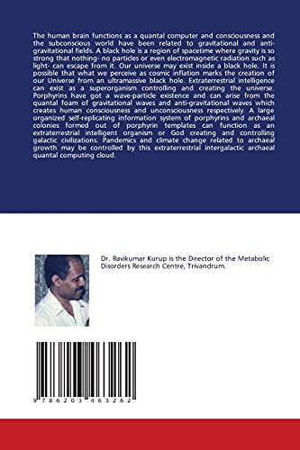 Galactic Civilization-Intergalactic Archaeal Quantal Computing Cloud 1: The Biological Universe, Climate Change, Pandemics and Species Change