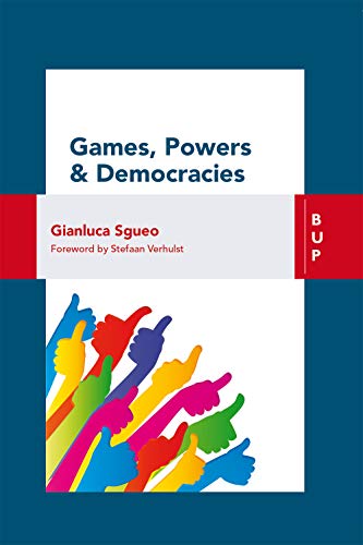 Games, Powers and Democracy (English Edition)