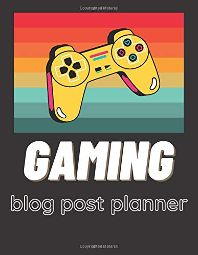 Gaming Blog Post Planner: For Gamers | Video Game Freaks | Social Media Users | Players | Content Creators | Bloggers