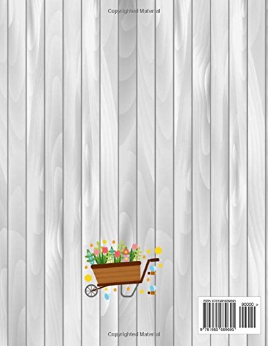 Garden Journal and Planner: Gardening Journal Notebook For Yearly, Monthly & Seasoning Planning, Manage Finance Budget, Expense Tracker, Design ... Seeding Vegetables Fruits Herbs Tree Plant)