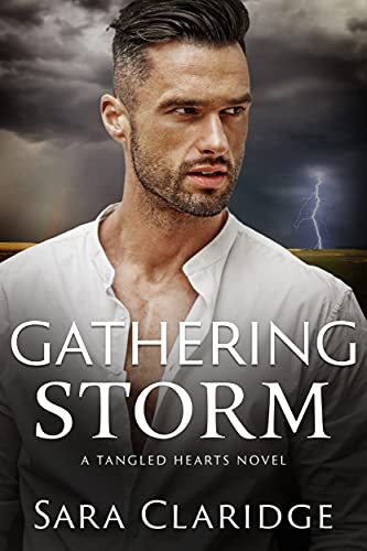 Gathering Storm: A suspenseful romance (Tangled Hearts Book 1) (English Edition)