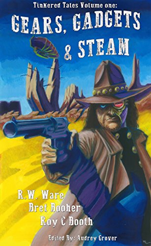Gears, Gadgets & Steam (Tinkered Tales Book 1) (English Edition)