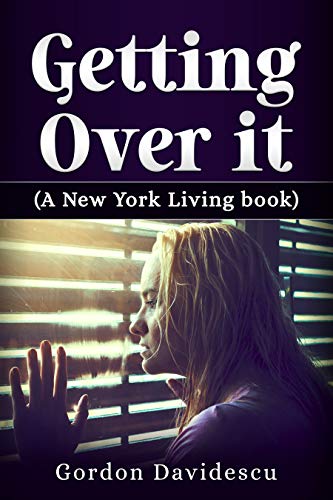 Getting Over It (New York Living Book 1) (English Edition)