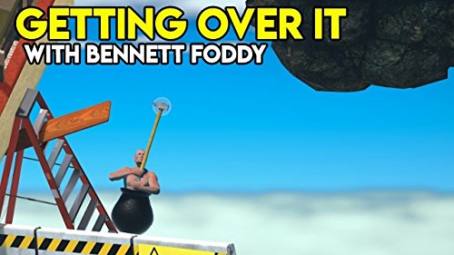 Getting Over It with Bennett Foddy (English Edition)