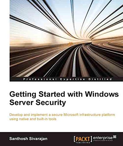 Getting Started with Windows Server Security (English Edition)