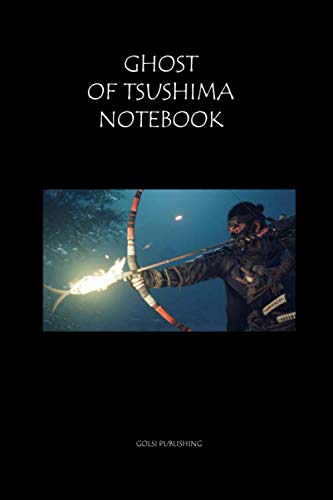 Ghost of Tsushima notebook: Ghost Of Tsushima Journal for Writing College Ruled Size 6" x 9" inchs, 150 Pages