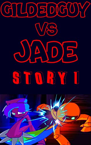 Gildedguy vs Jade Funny Comic: Gildedguy vs Jade stick fight_Story 1 (English Edition)