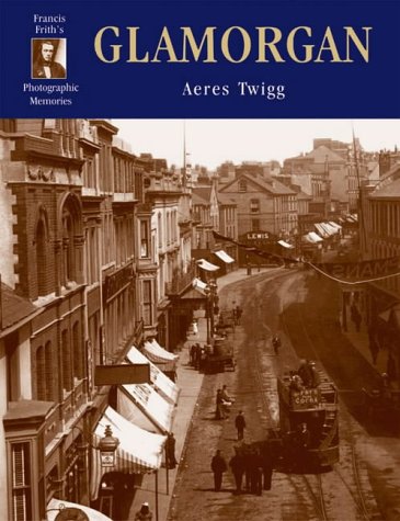 Glamorgan: Photographic Memories