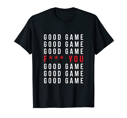 Good Game GG Rage - Divertida idea de regalo de broma para juegos Camiseta