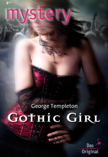 Gothic Girl (Mystery 336) (German Edition)