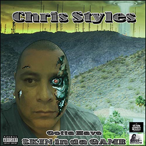 Gotta Have Skin In Da Game [Explicit]