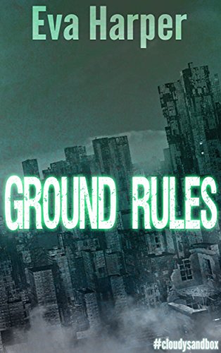 Ground Rules (Cloudy Sandbox Book 2) (English Edition)