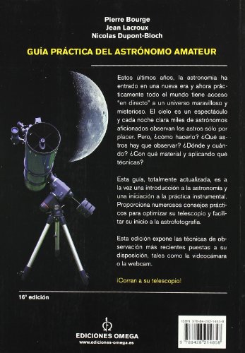 GUÍA PRÁCTICA DEL ASTRÓNOMO AMATEUR (GUIAS DEL NATURALISTA-ASTRONOMÍA-METEOROLOGÍA)