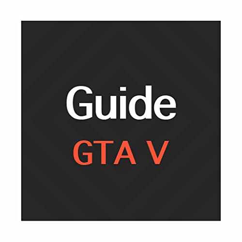 Guide for GTA V - Unofficial