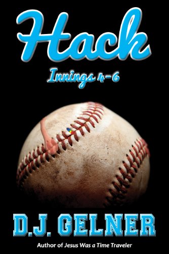 Hack: Innings 4-6 (Hack: The Complete Game Book 2) (English Edition)