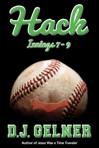 Hack: Innings 7-9 (Hack: The Complete Game Book 3) (English Edition)