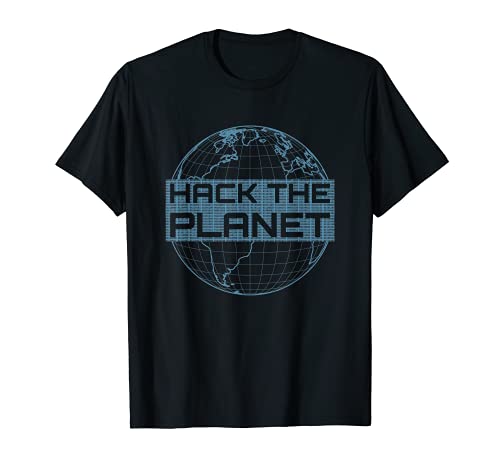 Hack the Planet - Diseño de globo azul para hackers informáticos Camiseta