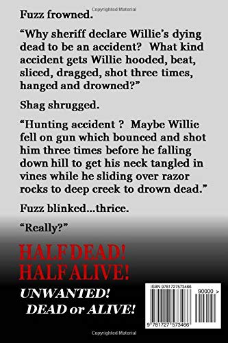 Half Dead! Half Alive! Unwanted! Dead or Alive!: Volume 5