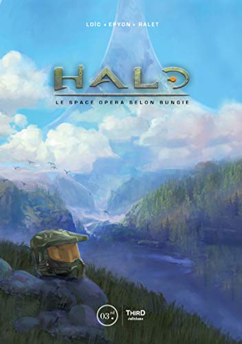 Halo: Le space opera selon Bungie (Sagas) (French Edition)