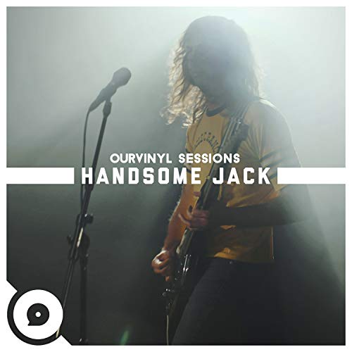 Handsome Jack | OurVinyl Sessions