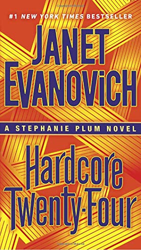 Hardcore Twenty-Four: A Stephanie Plum Novel: 24