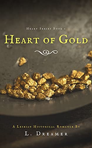 Heart of Gold: Heart Series Book 1 (English Edition)