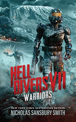 Hell Divers VII: Warriors (The Hell Divers Series Book 7) (English Edition)