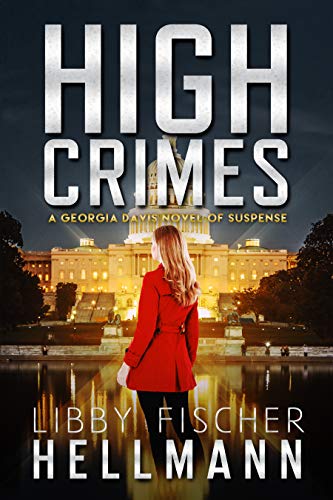 High Crimes: Female PI Investigates a Murder With 42,000 Suspects (Georgia Davis Series Book 5) (English Edition)