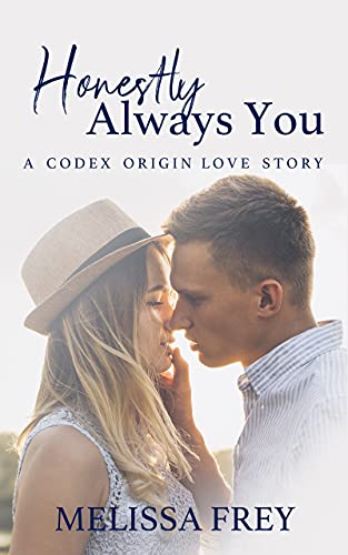 Honestly Always You: A Codex Origin Love Story (English Edition)