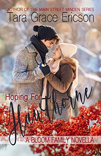 Hoping for Hawthorne: A Contemporary Christian Romance (Bloom Sisters Book 1) (English Edition)