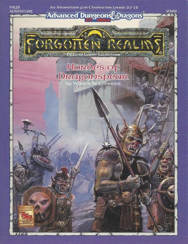 Hordes of Dragonspear (Forgotten Realism Advanced Dungeons & Dragons)