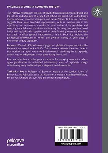 How British Rule Changed India’s Economy: The Paradox of the Raj (Palgrave Studies in Economic History)