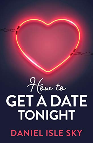 How to Get a Date Tonight