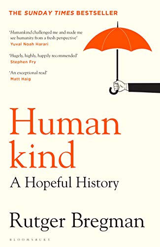 Humankind: A Hopeful History (English Edition)