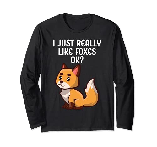 I Just Really Like Foxes Ok Sarcastic Diciendo Funny Fox Manga Larga