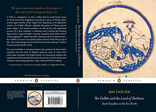 Ibn Fadlan and the Land of Darkness: Arab Travellers in the Far North (Penguin Translated Texts) [Idioma Inglés] (Penguin Classics)