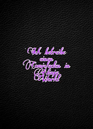 Ich betreibe einen Comicladen in Ninja World (German Edition)