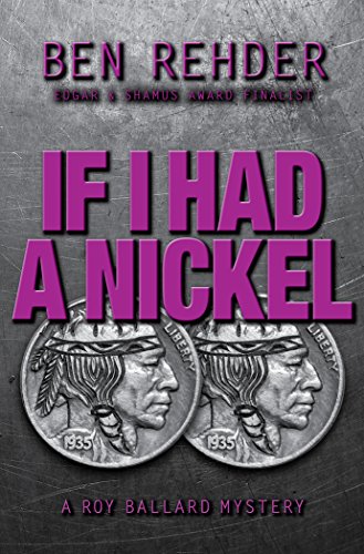 If I Had A Nickel (Roy Ballard Mysteries Book 3) (English Edition)