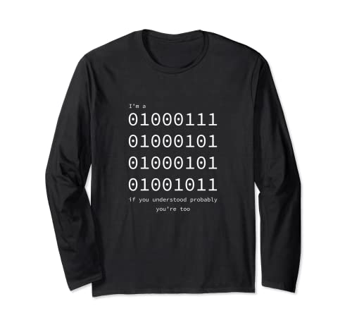 I'm a Geek Binary Code Informatics - Camiseta divertida Manga Larga